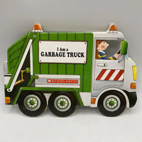 I Am a Garbage Truck (board book)