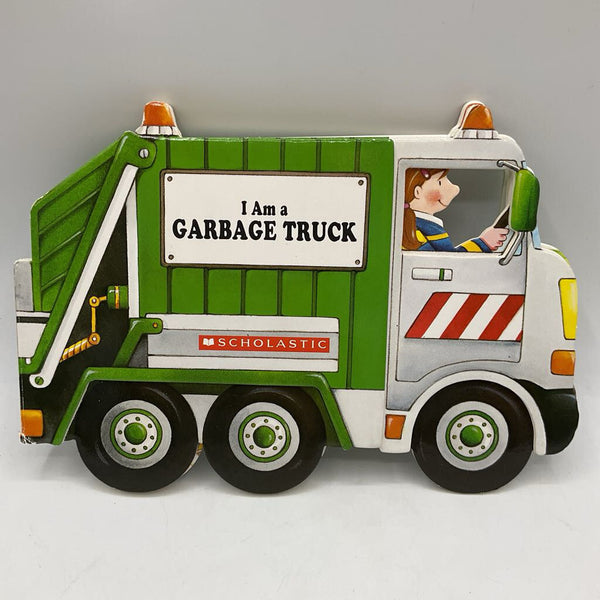 I Am a Garbage Truck (board book)