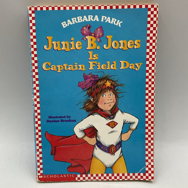 Junie B. Jones is Captain Field Day (paperback)