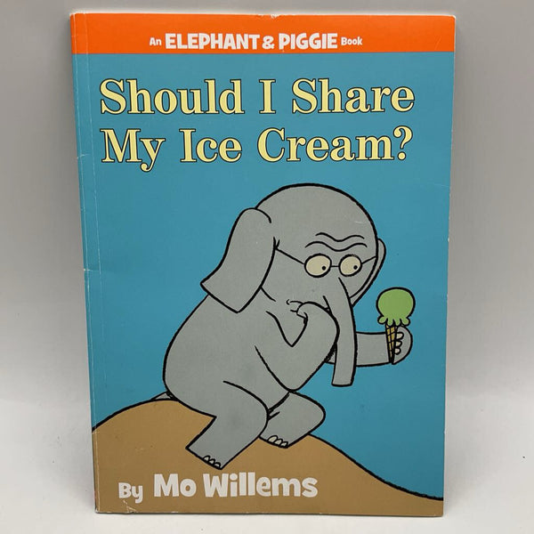 Elephant & Piggie: Should I Share My Ice Cream? (paperback)