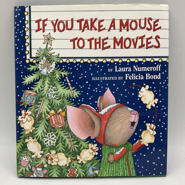 If You Take a Mouse to the Movies (hardcover)