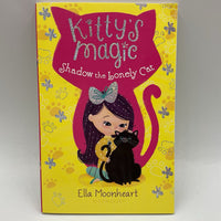 Kitty's Magic: Shadow the Lonely Cat (paperback)