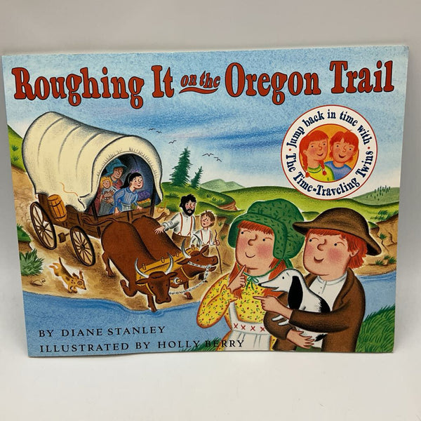 Roughing it On the Oregon Trail (paperback)
