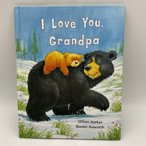 I Love You, Grandpa (hardcover)