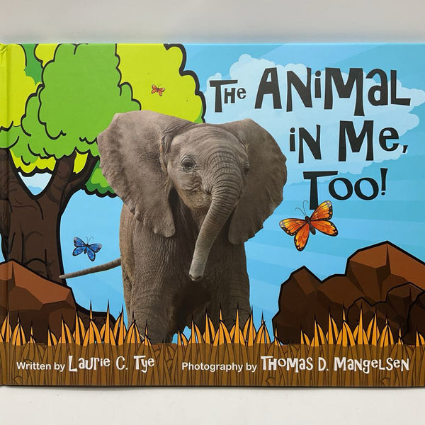 The Animal in Me, Too (hardcover)