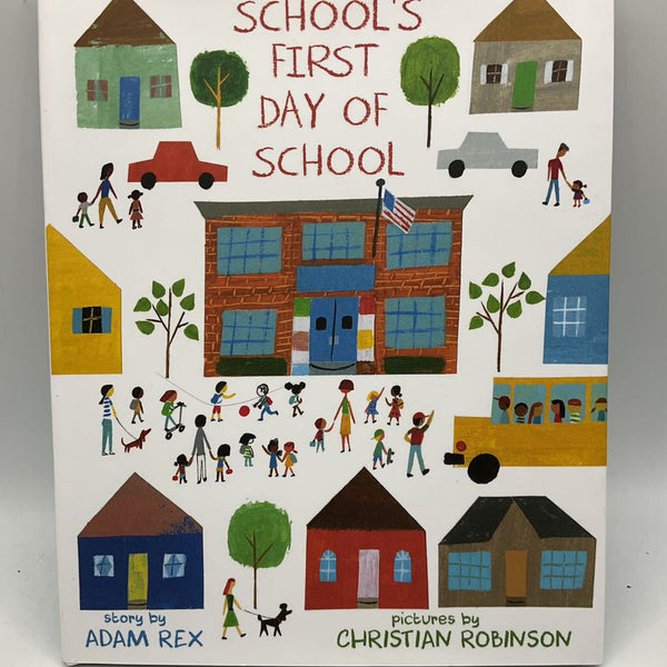 School's First Day of School (hardcover)