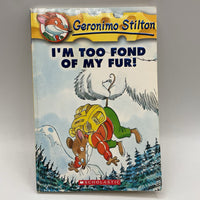 Geronimo Stilton I'm Too Fond Of My Fur! (paperback)
