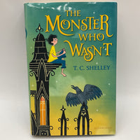 The Monster Who Wasn't (hard cover)