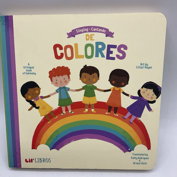 Cantando De Colores; Singing the Colors (board book)