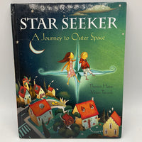 Star Seeker: A Journey to Outer Space (hardcover)