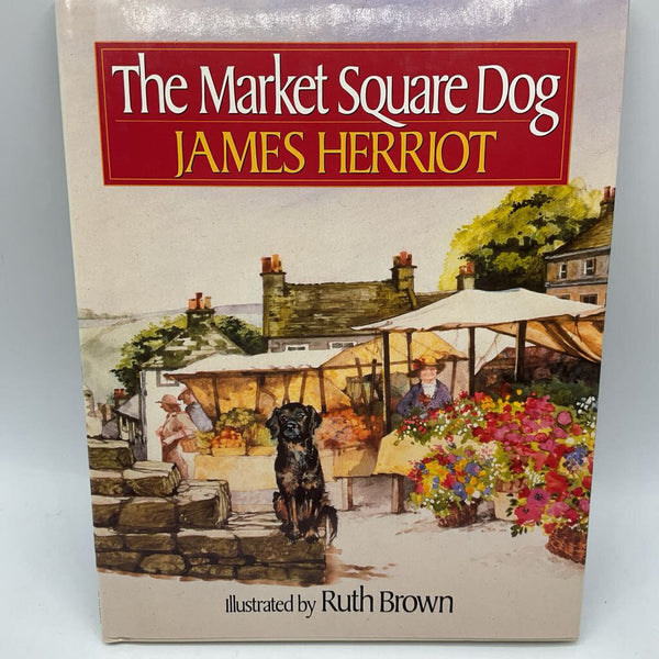 The Market Square Dog (hardcover)
