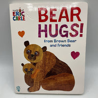 Bear Hugs! From Brown Bear and Friends (board book)