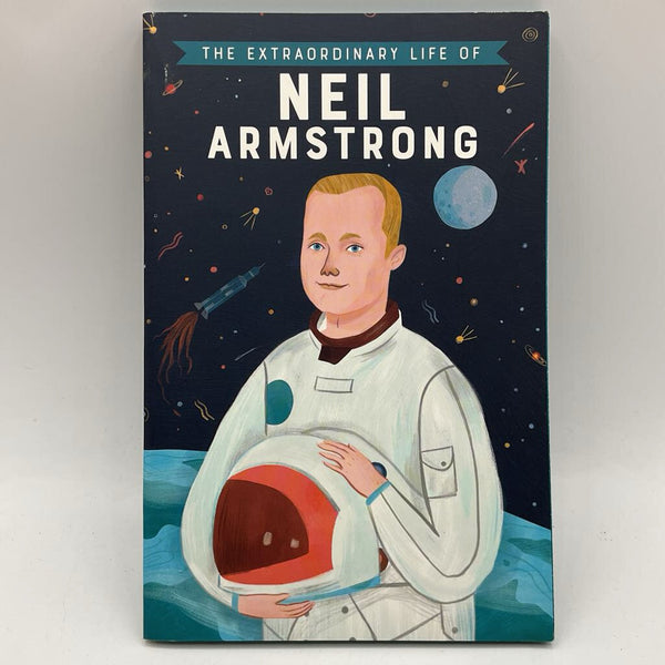The Extraordinary Life of Neil Armstrong (paperback)