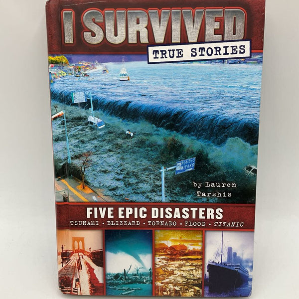 I Survived: True Stories: Five Epic Disasters (hardcover)