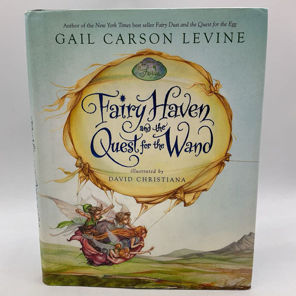 Fairy Haven and the Quest For the Wand (hardcover)