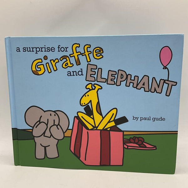 A Surprise for Giraffe and Elephant (hardcover)