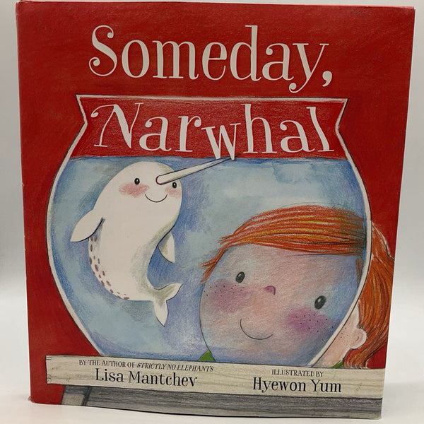 Someday, Narwhal (hardcover)