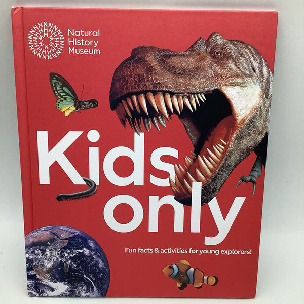 Kids Only: Fun Facts & Activities for Young Explorers (hardcover)