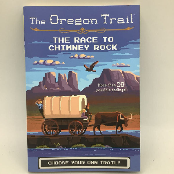 The Oregon Trail: The Race to Chimney Rock (paperback)
