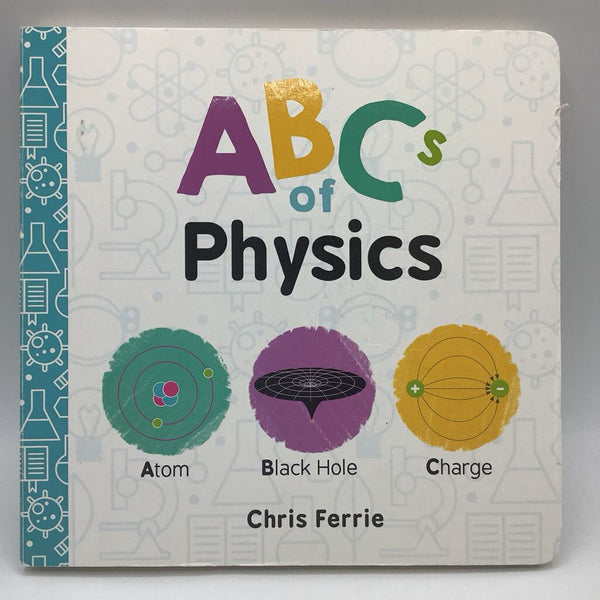 ABC's of Physics (board book)