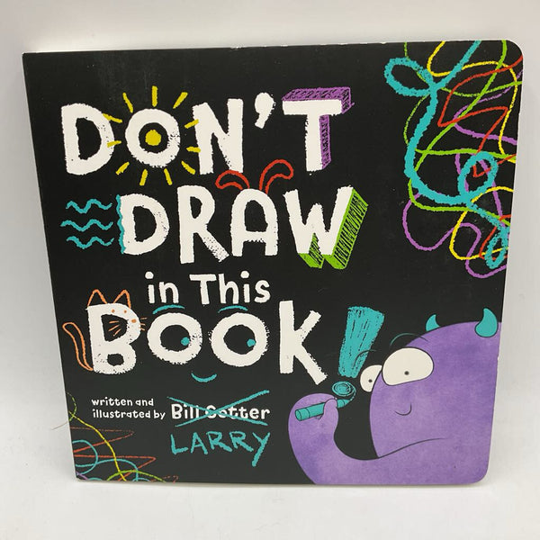 Don't Draw in this book! (board book)