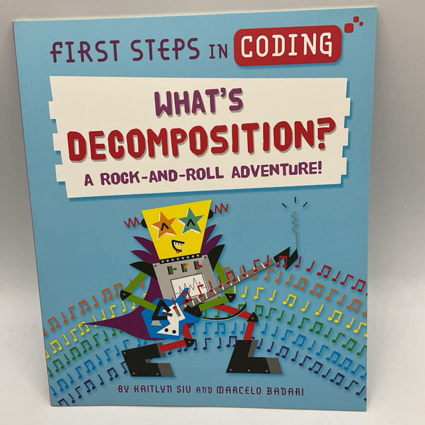 First Steps in Coding: What's Decomposition? (paperback)
