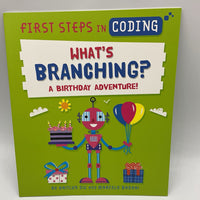 First Steps in Coding: What's Branching? (paperback)