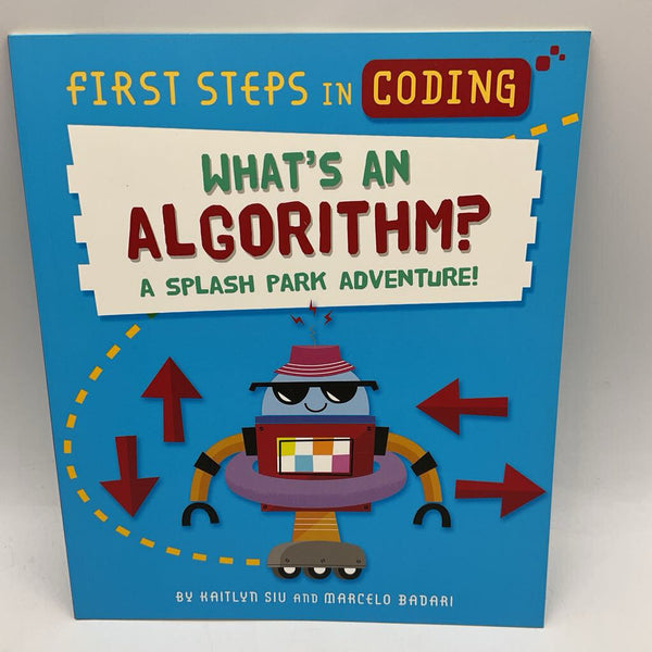 First Steps in Coding: What's an Algorithm? (paperback)