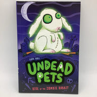 Undead Pets: Rise of the Zombie Rabbit (paperback)