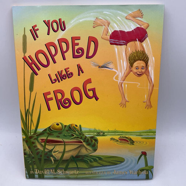 If You Hopped Like a Frog (hardcover)