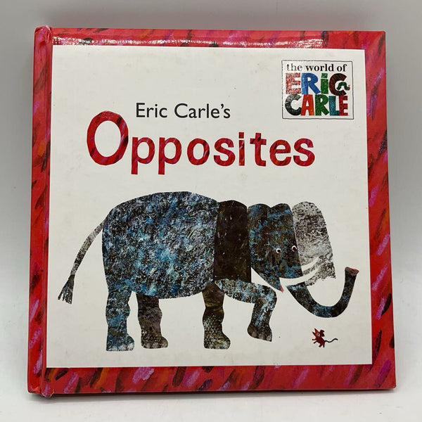 Eric Carle's Opposites (board book)