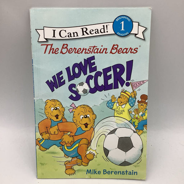 Berenstain Bears: We Love Soccer! (paperback)
