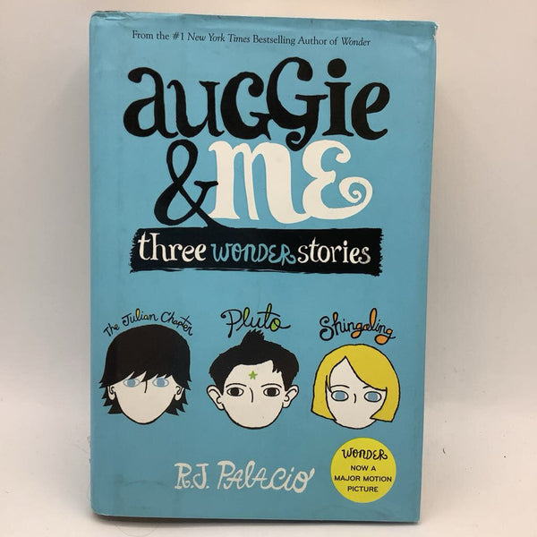 Augie & Me: Three Wonder Stories (hardcover)
