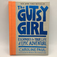 The Gutsy Girl (hardcover)