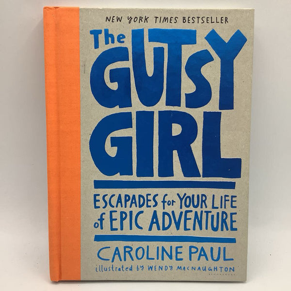 The Gutsy Girl (hardcover)