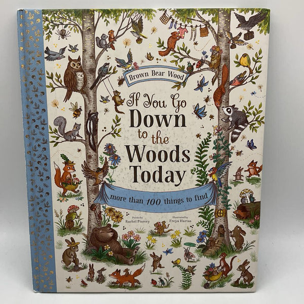 If You Go Down to the Woods Today (hardcover)