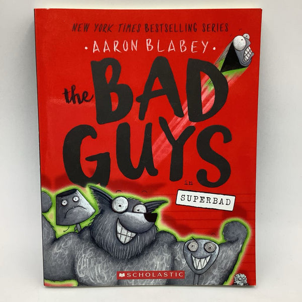 The Bad Guys in: Superbad (paperback)