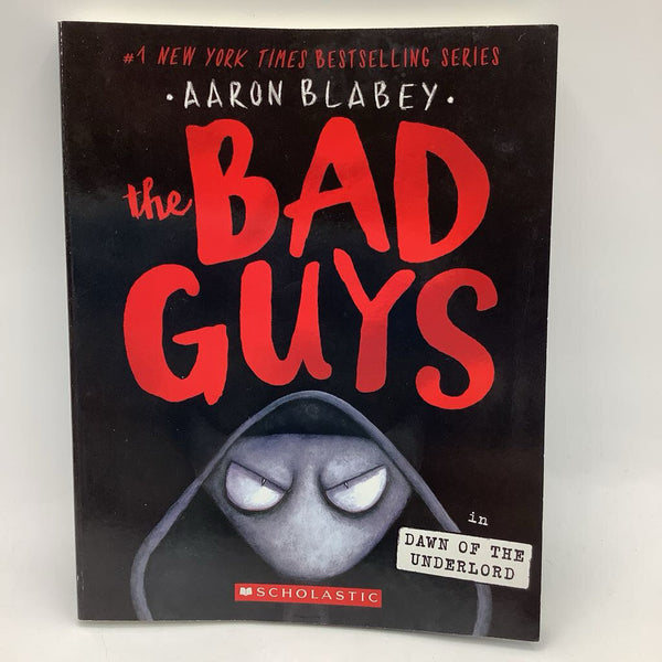 The Bad Guys in: Dawn of the Underlord (paperback)