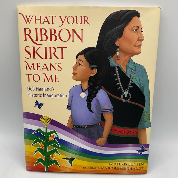 What your Ribbon Skirt Means To Me (hardcover book)