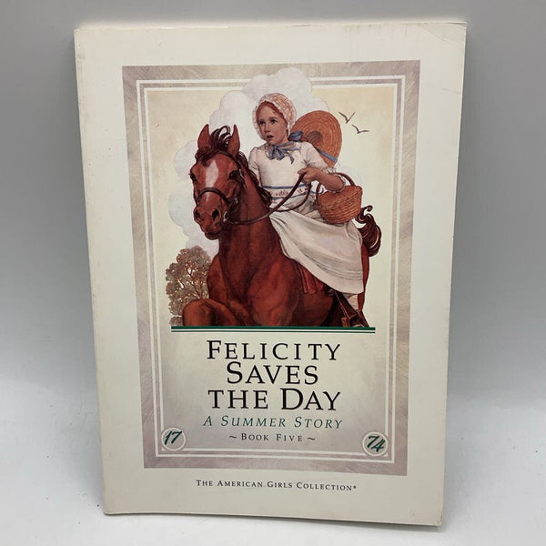 American Girl Felicity Saves the Day paperback)
