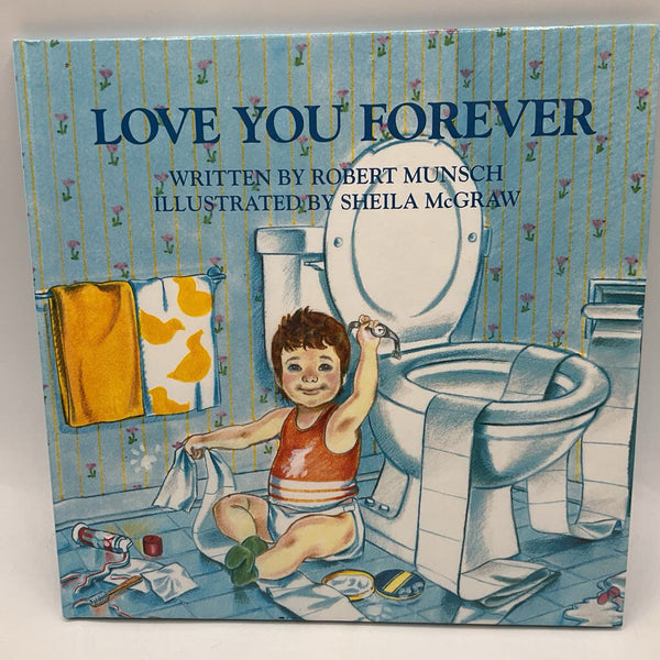 Love You Forever (hardcover)