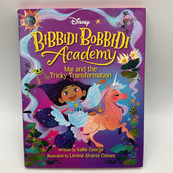 Bibbidy Bobbidi Academy: Mai and the Tricky Transformation(hardcover)