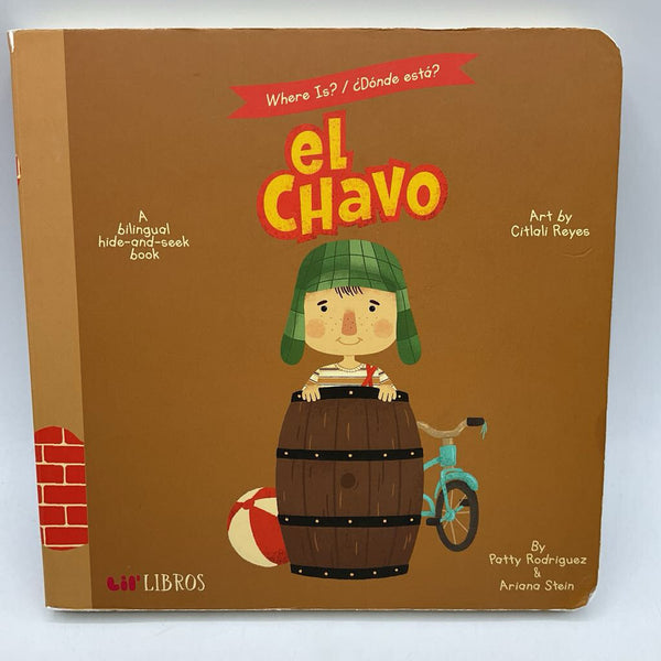 Where Is; Donde Esto el Chavo? (board book)