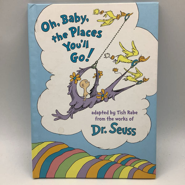 Oh, Baby, The Places You'll Go! (hardcover)