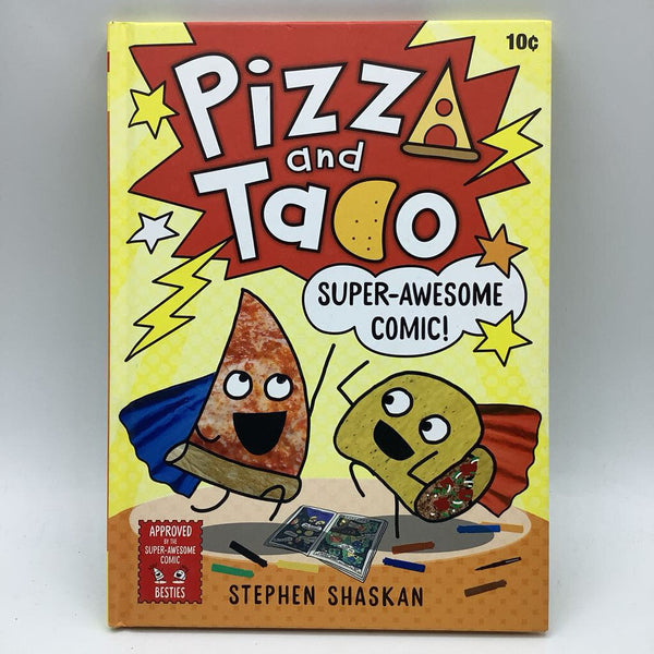 Pizza and Taco: Rock Super-Awesome Comic! (hardcover)
