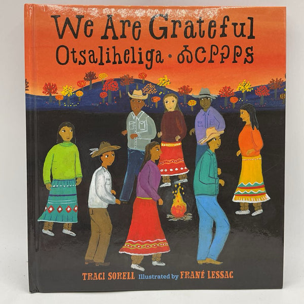 We Are Grateful: Otsaliheliga (hardcover)