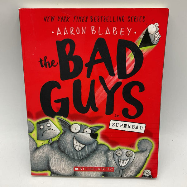 The Bad Guys in: Superbad (paperback)