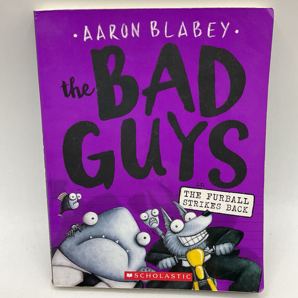 The Bad Guys in: The Furball Strikes Back (paperback)