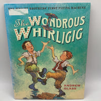 The Wondrous Whirligig (hardcover)