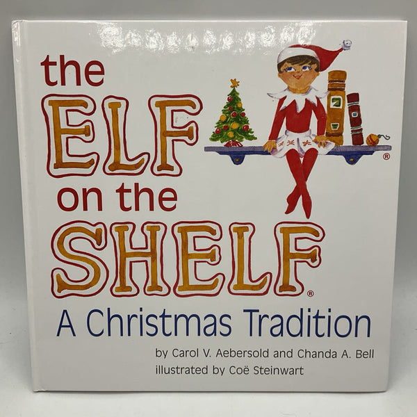 The Elf On The Shelf (hardcover)